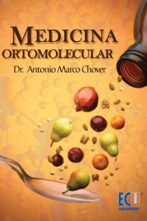 Medicina Ortomolecular de Antonio Marco Chover