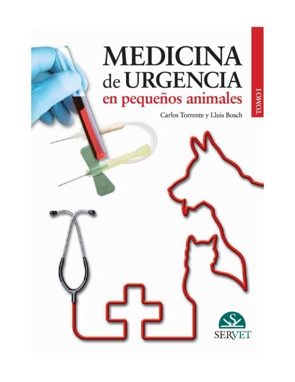 Medicina de Urgencia en Pequeños Animales de Carlos Torrente