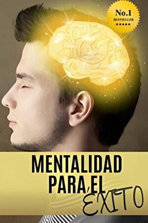 Mentalidad para el éxito de José Manuel Portillo