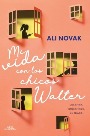Mi vida con los chicos Walter de Ali Novak