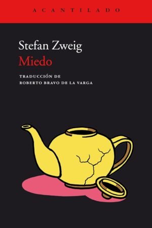 Miedo de Stefan Zweig