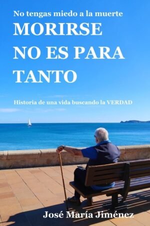 Morirse no es para tanto de José María Jiménez