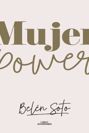 Mujer power de Belén Soto