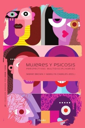 Mujeres y psicosis: Perspectivas multidisciplinarias de Marie Brown