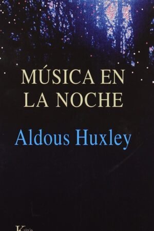 Música en la noche de Aldous Huxley
