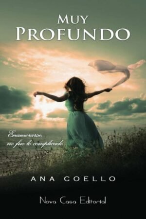 Muy profundo de Ana Coello