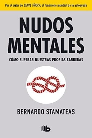 Nudos mentales de Bernardo Stamateas