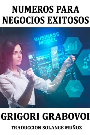 Números para Negocios Éxitosos de Grivori Grabovoi