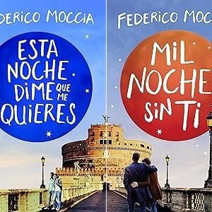 Pack Esta noche dime que me quieres + Mil noches sin ti de Federico Moccia