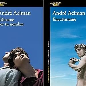 Pack Llámame por tu nombre: Llámame por tu nombre + Encuéntrame de André Aciman