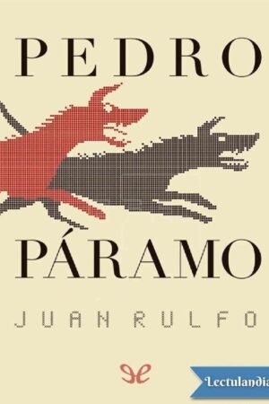 Pedro Páramo de Juan Rulfo