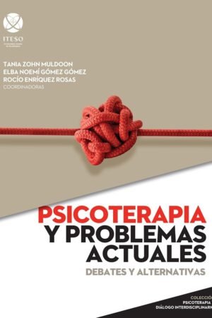 Psicoterapia y problemas actuales de Tania Zohn Muldoon