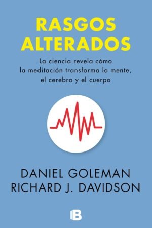 Rasgos Alterados de Daniel Goleman