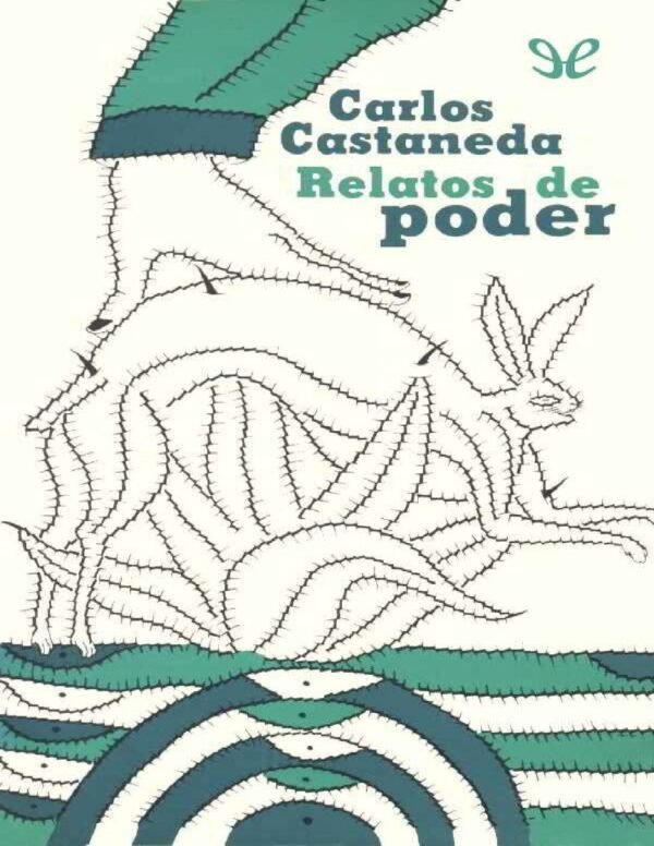 Relatos de poder de Carlos Castaneda