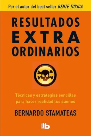Resultados Extraordinarios de Bernardo Stamateas