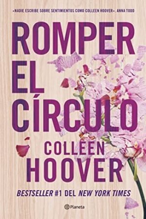Romper el círculo de Colleen Hoover