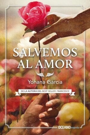 Salvemos al amor de Yohana García