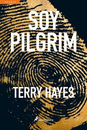 Soy Pilgrim de Terry Hayes
