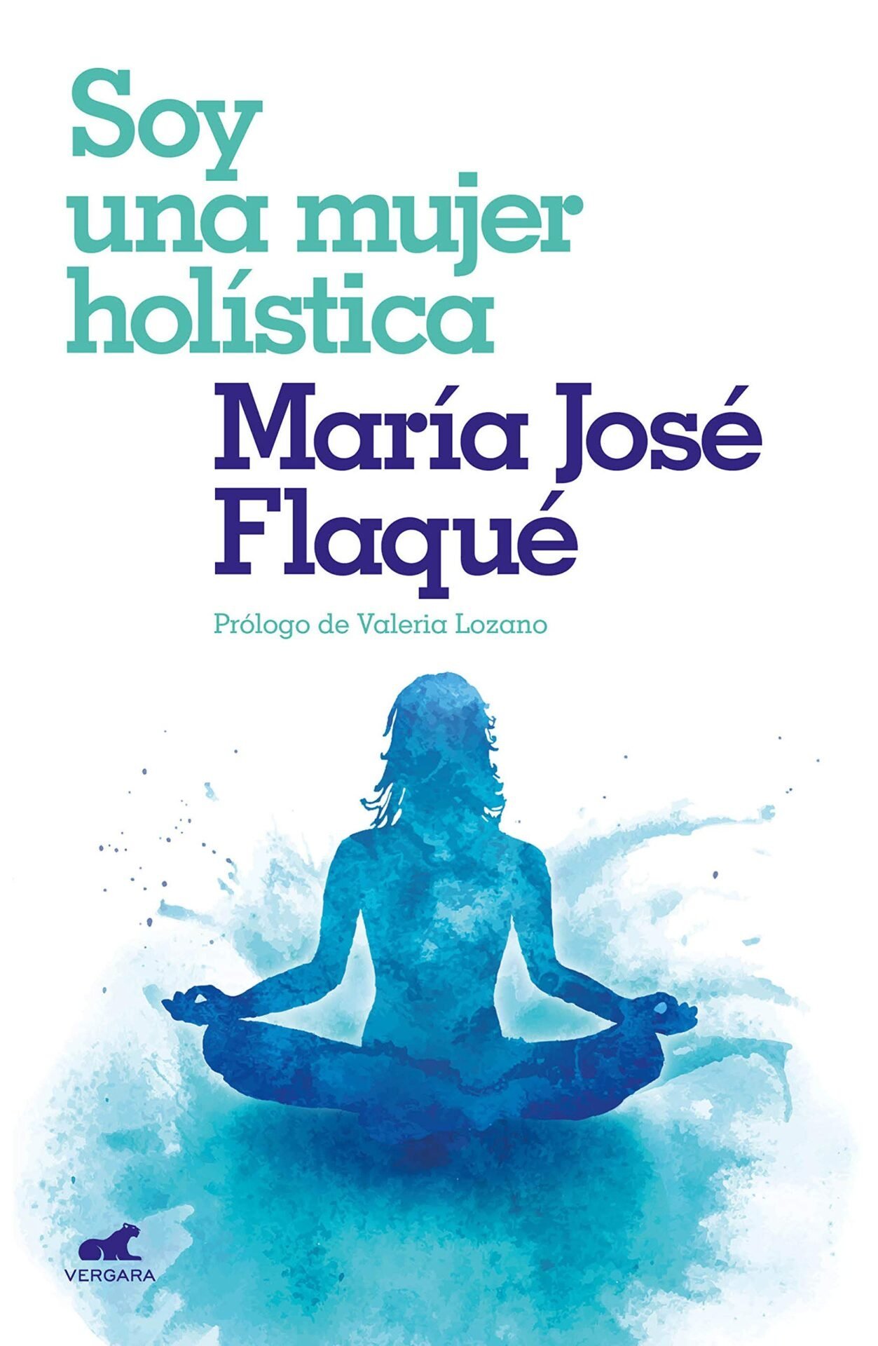 Soy una mujer holística de María José Flaqué 1 Soy una mujer holística de María José Flaqué