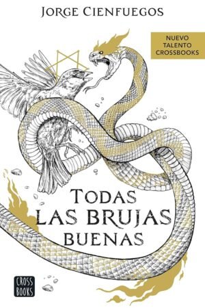 Todas las brujas buenas de Jorge Cienfuegos