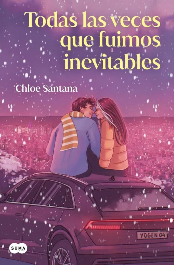 Yugen 4: Todas las veces que fuimos inevitables de Chloe Santana