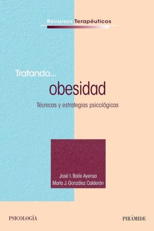 Tratando... Obesidad Técnicas y estrategias psicológicas de María J. González Calderón