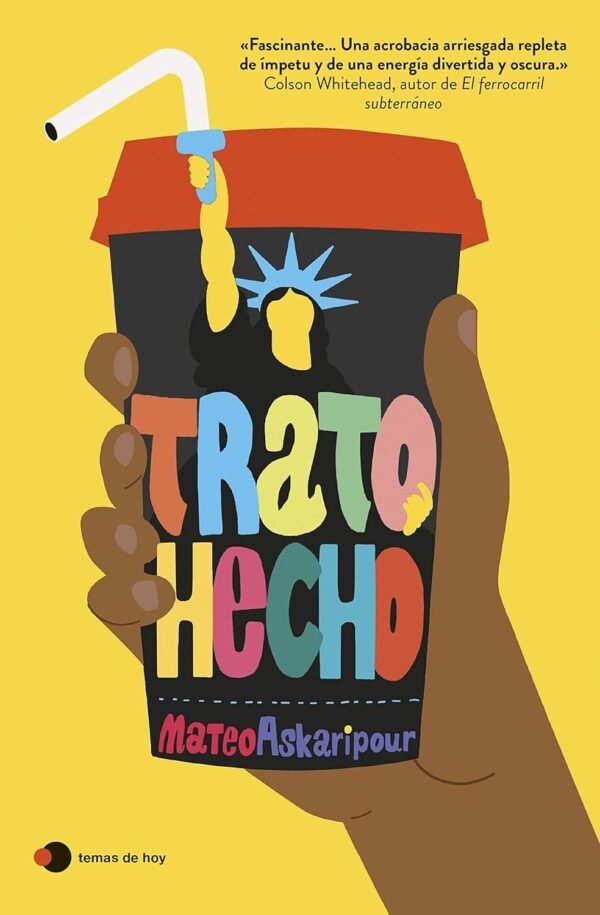 Trato hecho de Mateo Askaripour