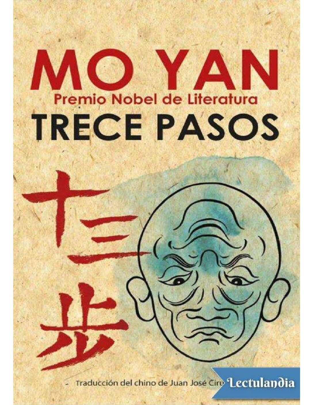 Trece pasos de Mo Yan 1 Trece pasos de Mo Yan