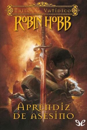 Trilogía Vatídico 1: Aprendiz de asesino de Robin Hobb