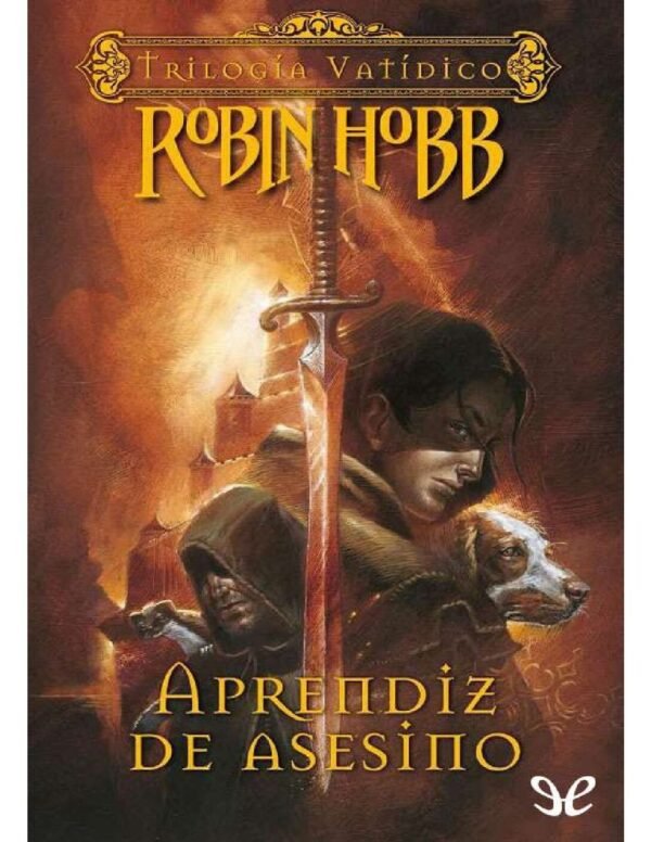 Trilogía Vatídico 1: Aprendiz de asesino de Robin Hobb