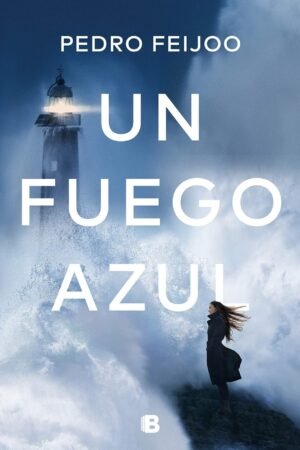 Un Fuego Azul de Pedro Feijoo