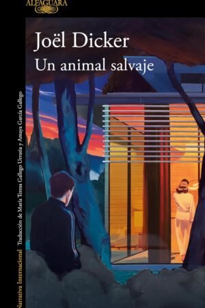 Un animal salvaje de Joël Dicker
