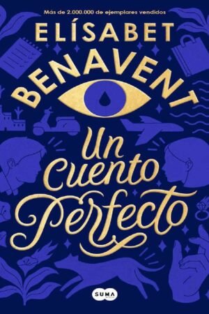 Un cuento perfecto de Elísabet Benavent