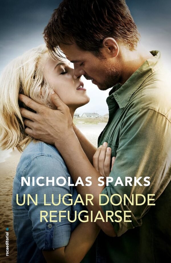Un lugar donde refugiarse de Nicholas Sparks
