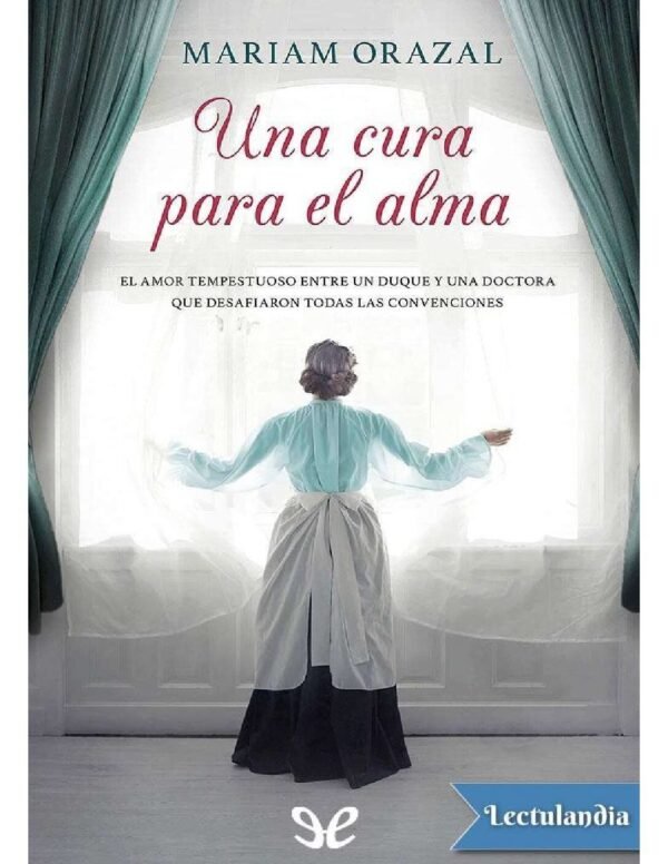 Una cura para el alma de Mariam Orazal