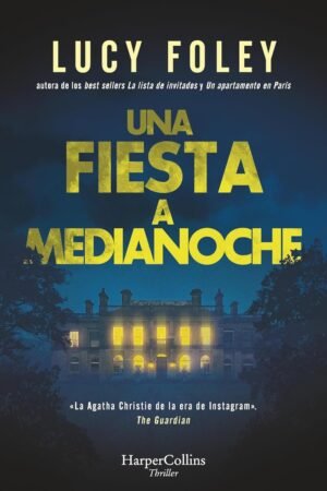 Una fiesta a medianoche de Lucy Foley