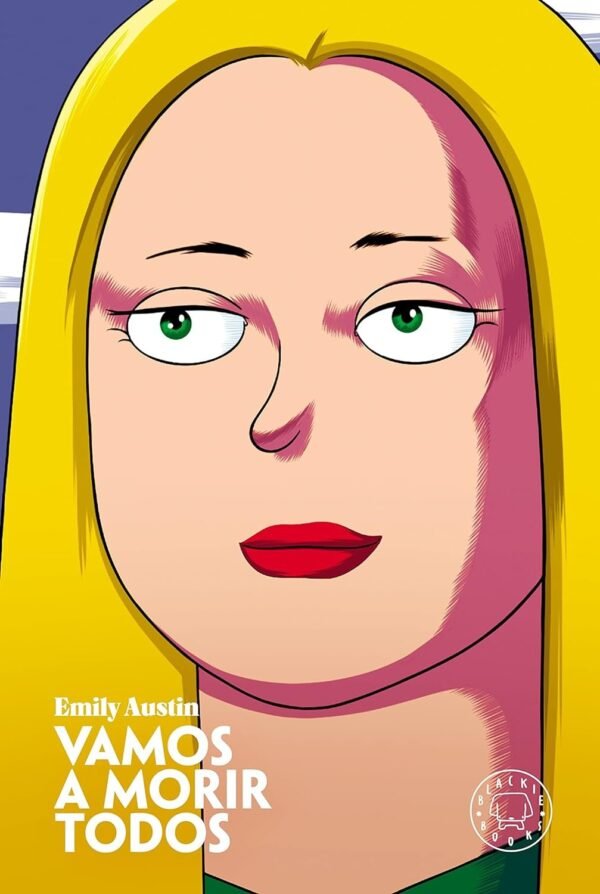 Vamos a morir todos de Emily Austin