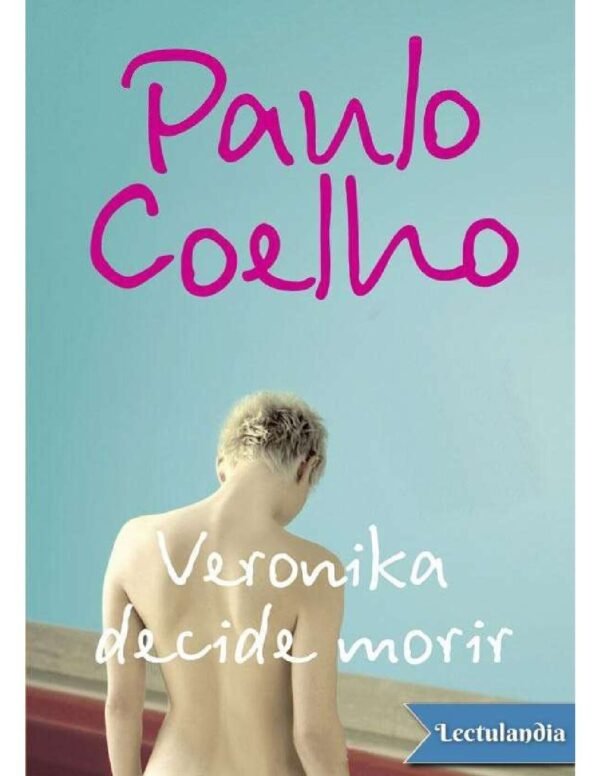 Veronika decide morir de Paulo Coelho