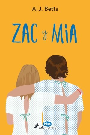 Zac y Mia de A.J. Betts