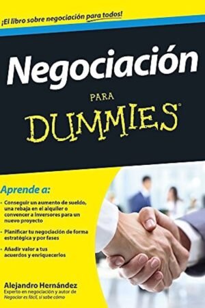 Negociación para Dummies de Alejandro Hernández