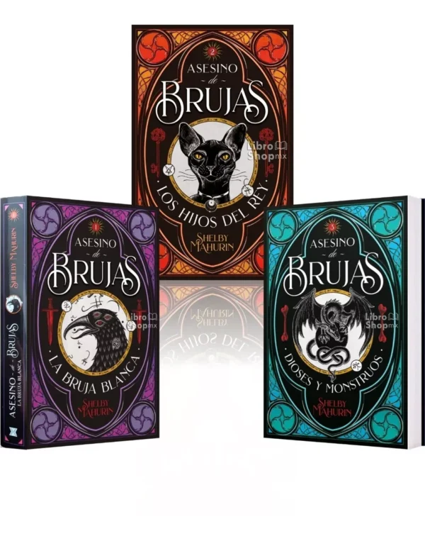 Trilogía Asesino de brujas: La bruja blanca |  Los hijos del rey  |  Dioses & monstruos de Shelby Mahurin