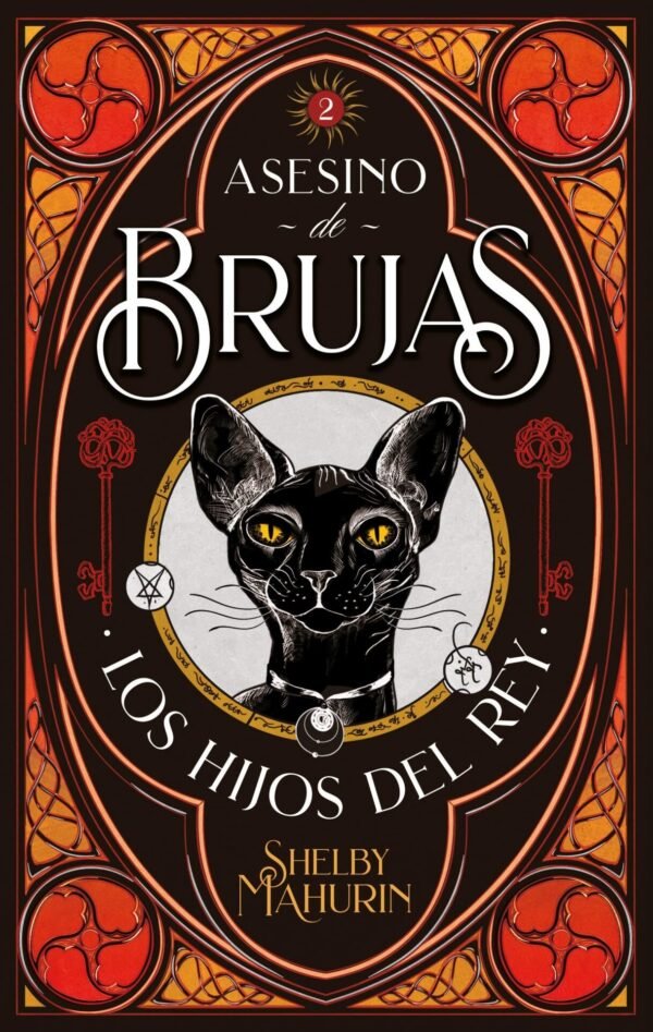 Asesino de brujas 2: Los hijos del rey de Shelby Mahurin