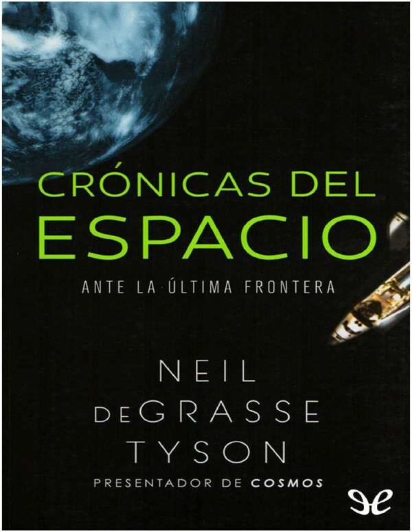 Crónicas del espacio de Neil deGrasse Tyson