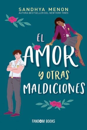 El Amor y Otras Maldiciones de Sandhya Menon