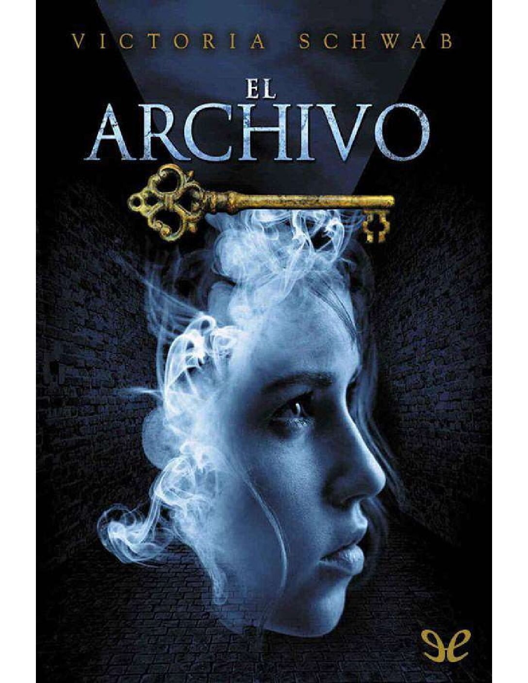 El archivo 1: El archivo de Victoria Schwab 1 El archivo 1: El archivo de Victoria Schwab