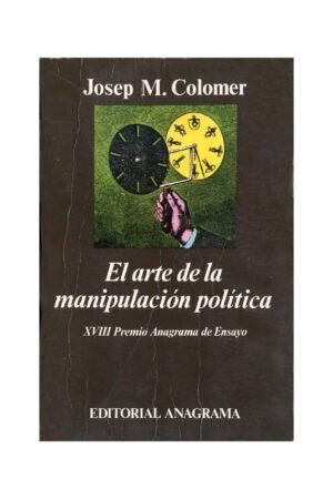 El Arte de La Manipulación Política de Josep Colemer