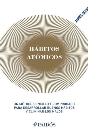 Hábitos Atómicos de James Clear