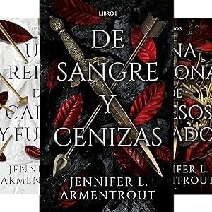 Pack Trilogía De Sangre y de Cenizas: De sangre y cenizas + Un reino de carne y fuego + Una corona de huesos dorados de Jennifer L. Armentrout