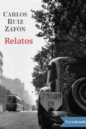 Relatos de Carlos Ruiz Zafón