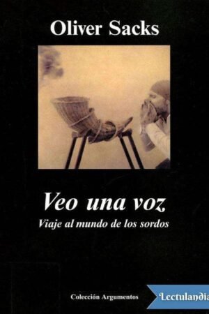 Veo una voz de Oliver Sacks